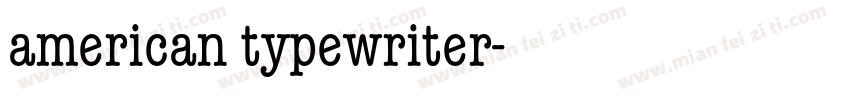 american typewriter字体转换